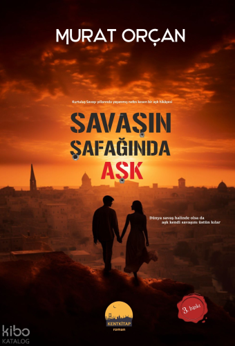 Savaşın Şafağında Aşk