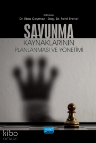 Savunma Kaynaklarının Planlanması Ve Yönetimi