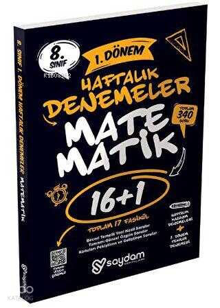 Saydam Yayınları 8. Sınıf LGS Matematik 1. Dönem 16+1 Haftalık Kazanım Denemeleri
