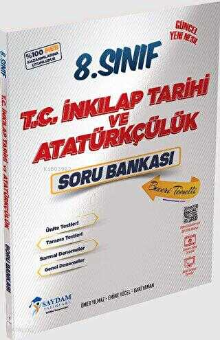 Saydam Yayınları 8. Sınıf LGS T.C. İnkılap Tarihi ve Atatürkçülük Soru Bankası