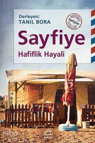 Sayfiye; Hafiflik Hayali