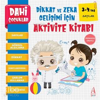 Sayılar - Dahi Çocuklar Dikkat ve Zeka Gelişimi İçin Aktivite Kitabı (3-4 Yaş)