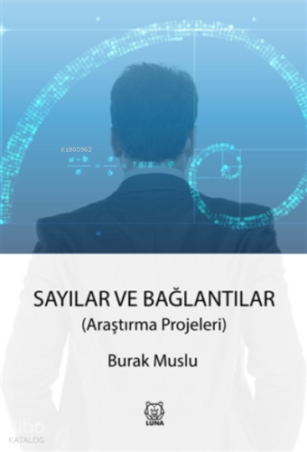Sayılar ve Bağlantılar ;Araştırma Projeleri