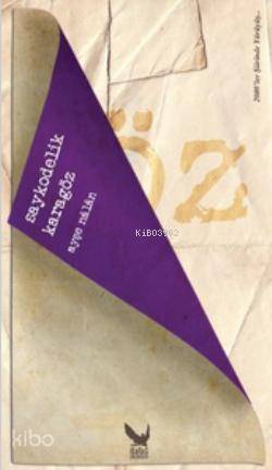 Saykodelik Karagöz; 2000'ler Şiirinde Yürüyüş Serisi