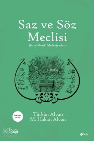 Saz Ve Söz Meclisi - Kitapiks.com