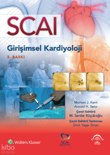 SCAI Girişimsel Kardiyoloji (Ciltli)