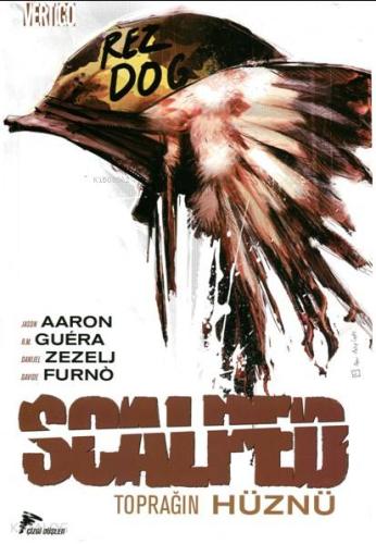 Scalped Cilt:7; Toprağın Hüznü
