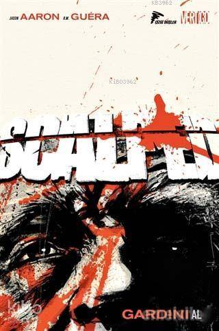 Scalped Cilt 9; Gardını Al