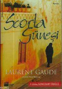 Scorta Güneşi (le Soleil Des Scorta)