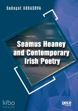 Seamus Heaney and Contemporary Irish Poetry