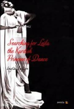 Searching for Leila The Kurdish Princess Of Dance