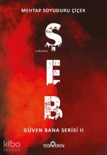 Şeb; Güven Bana Serisi 2