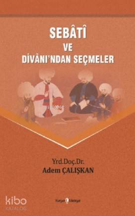 Sebati Ve Divanından Seçmeler