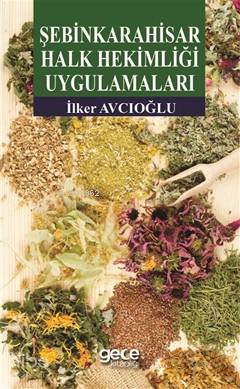 Şebinkarahisar Halk Hekimliği Uygulamaları - Kitapiks.com