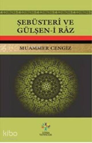 Şebusteri ve Gülşen-i Raz