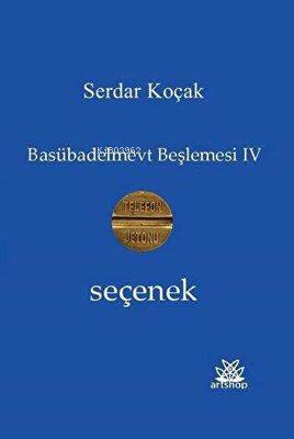 Seçenek - Basübadelmevt Beşlemesi 4