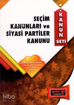 Seçim Kanunları ve Siyasi Partiler Kanunu 2011