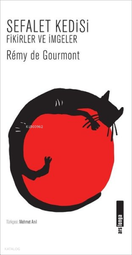Sefalet Kedisi - Fikirler ve İmgeler