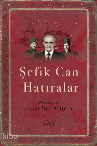 Şefik Can Hatıralar