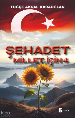 Şehadet Millet İçin - 4