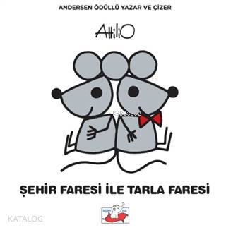 Şehir Faresi İle Tarla Faresi - Kitapiks.com