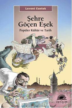 Şehre Göçen Eşek; Popüler Kültür ve Tarih