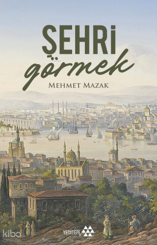 Şehri Görmek