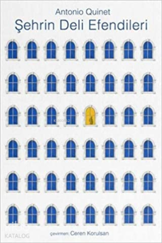 Şehrin Deli Efendileri