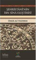 Şehristani'nin İbn Sina Eleştirisi - Kitapiks.com