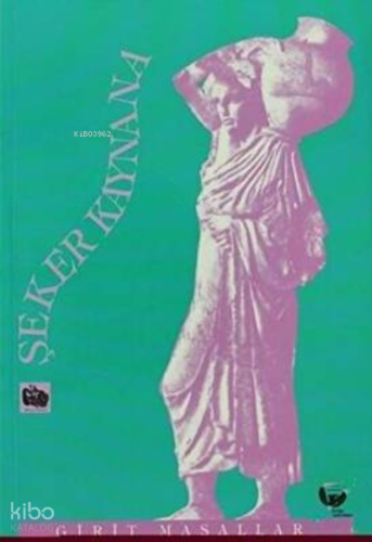 Şeker Kaynana-Girit Masalları