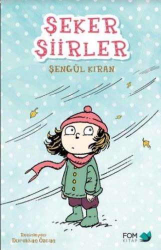 Şeker Şiirler - Kitapiks.com