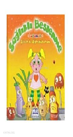 Şeker'le Öğreniyorum - Sağlıklı Beslenme