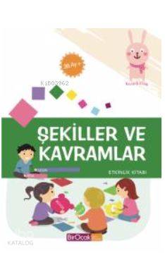 Şekiller ve Kavramlar Etkinlik Kitabı - 36 Ay