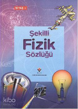 Şekilli Fizik Sözlüğü
