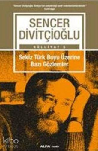 Sekiz Türk Boyu Üzerine Bazı Gözlemler - Kitapiks.com