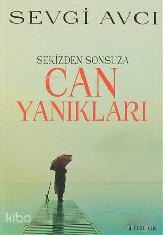 Sekizden Sonsuza Can Yanıkları