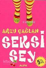 Seksi Şey - Kitapiks.com