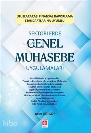 Sektörlerde Genel Muhasebe Uygulamaları