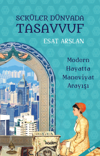 Seküler Dünyada Tasavvuf