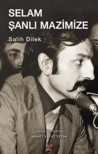 Selam Şanlı Mazimize - Kitapiks.com