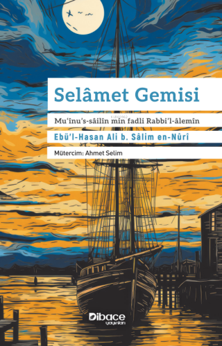 Selamet Gemisi - Mu’înu’s-sailîn Min Fadli Rabbi’l-Alemîn - Kitapiks.c