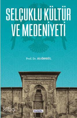 Selçuklu Kültür ve Medeniyeti