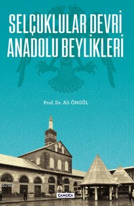 Selçuklular Devri Anadolu Beylikleri - Kitapiks.com