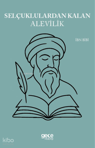 Selçuklulardan Kalan Alevilik