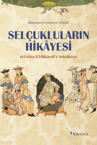 Selçukluların Hikayesi;El-Urâza fi’l-Hikâyeti’s Selcûkiyye