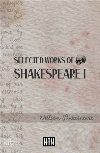 Selected Works of Shakespeare 1 - Kitapiks.com