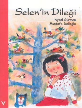 Selen'in Dileği