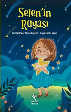 Selen'in Rüyası - Kitapiks.com