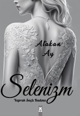 Selenizm;Yaprak Saçlı Kadına - Kitapiks.com