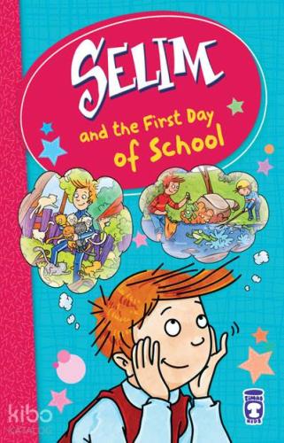 SELIM – THE FIRST DAY OF SCHOOL